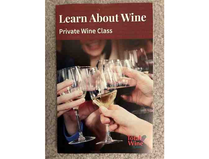 Wine Class (Invite 20 guests!) - at Total Wine ($600 Value) - Photo 5