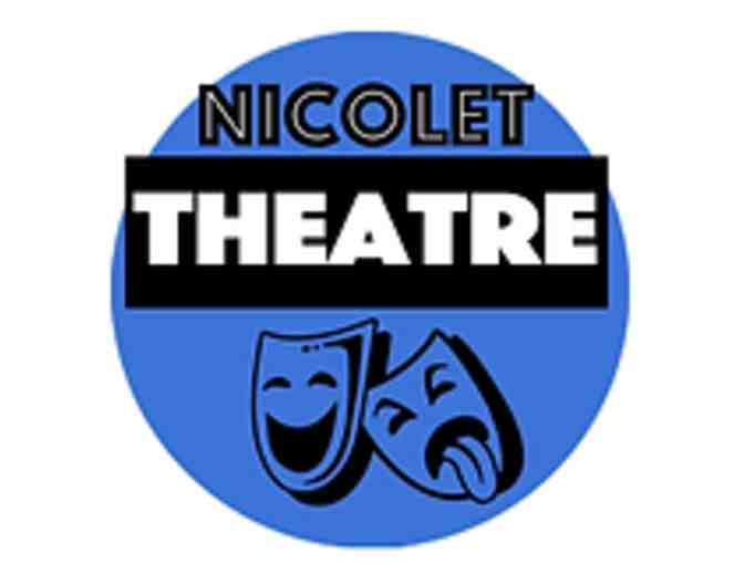 Nicolet Theater Presents... - Photo 1